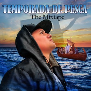 Album Temporada De Pesca the Mixtape from Vic Gi Purifikado