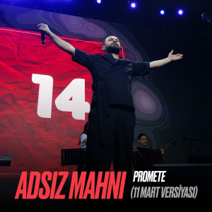 收聽Promete的Adsız Mahnı (11 Mart Versiyası)歌詞歌曲