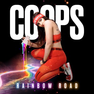 ดาวน์โหลดและฟังเพลง Rainbow Road (Explicit) พร้อมเนื้อเพลงจาก Coops