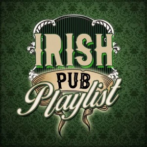 Great Irish Pub Songs的專輯Irish Pub Playlist