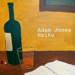 Adam Jones的專輯Haiku