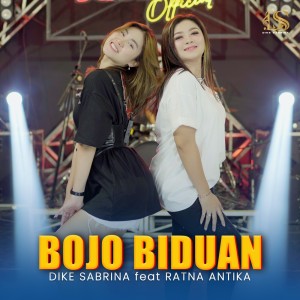 ดาวน์โหลดและฟังเพลง Bojo Biduan พร้อมเนื้อเพลงจาก Dike Sabrina
