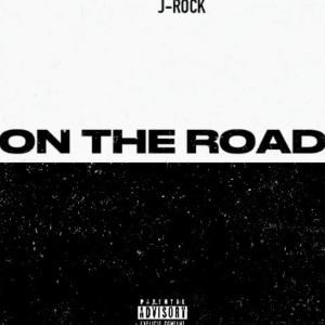 J-Rock的專輯ON DA ROAD (Explicit)