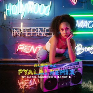 Album Pyalai Remix (By Karel Kakondo X Randy B) oleh Aldo Bz