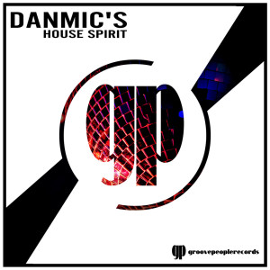 Danmic's的专辑House Spirit
