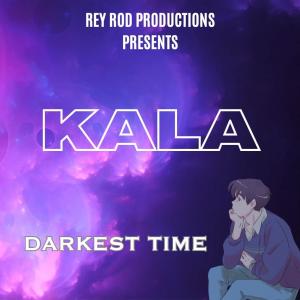 Kala的专辑DARKEST TIME