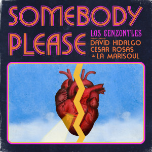 Los Cenzontles的专辑Somebody Please
