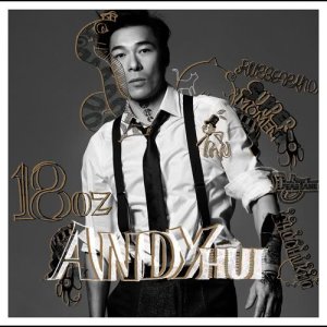 Album 18oz from Andy Hui (许志安)