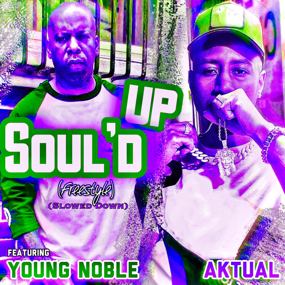 Soul’d up (Freestyle) [Slowed Down] (Explicit)