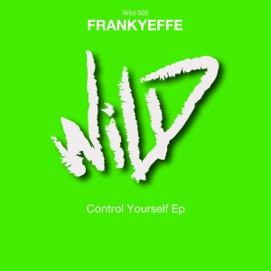 Control Yourself Ep