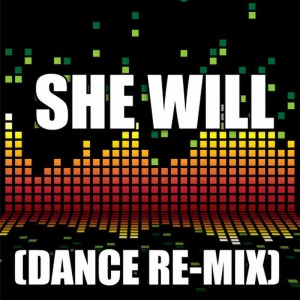 收聽Redd Stylez的She Will (Dance Remix)歌詞歌曲