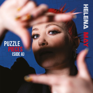 收听Helena May的Puzzle Pieces歌词歌曲