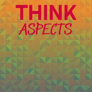 Various的专辑Think Aspects