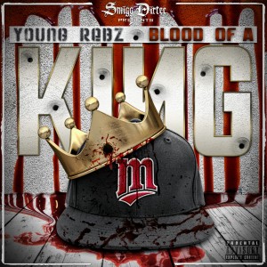 Young Rebz的專輯Blood Of A King (Explicit)