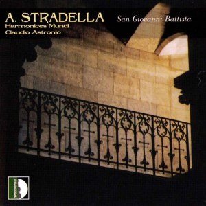 Claudio Astronio的專輯Stradella: San Giovanni Battista