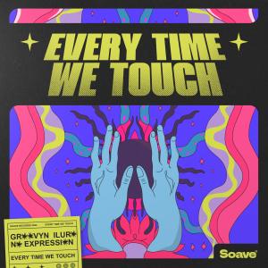 收聽Groovyn的Every Time We Touch歌詞歌曲