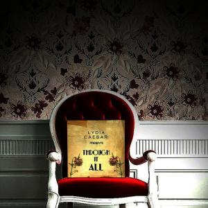 ดาวน์โหลดและฟังเพลง Through It All พร้อมเนื้อเพลงจาก Lydia Caesar