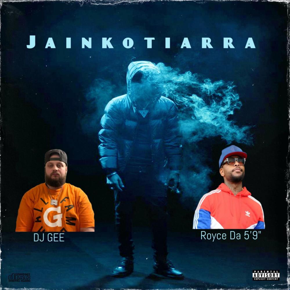 Jainkotiarra (feat. Royce Da 5'9") (Explicit)