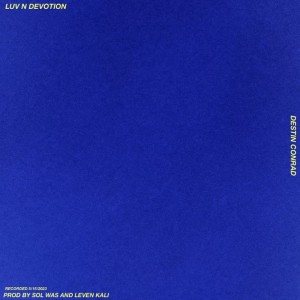 Album LUV N DEVOTION oleh Destin Conrad
