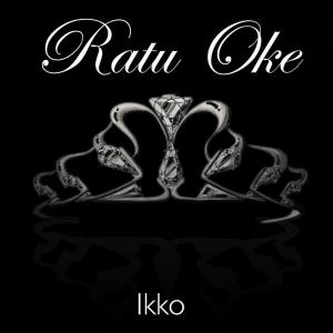 Listen to Mama song with lyrics from Ikko