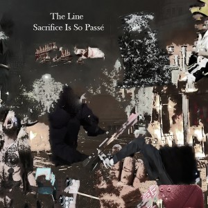 The Line的專輯Sacrifice Is So Passé
