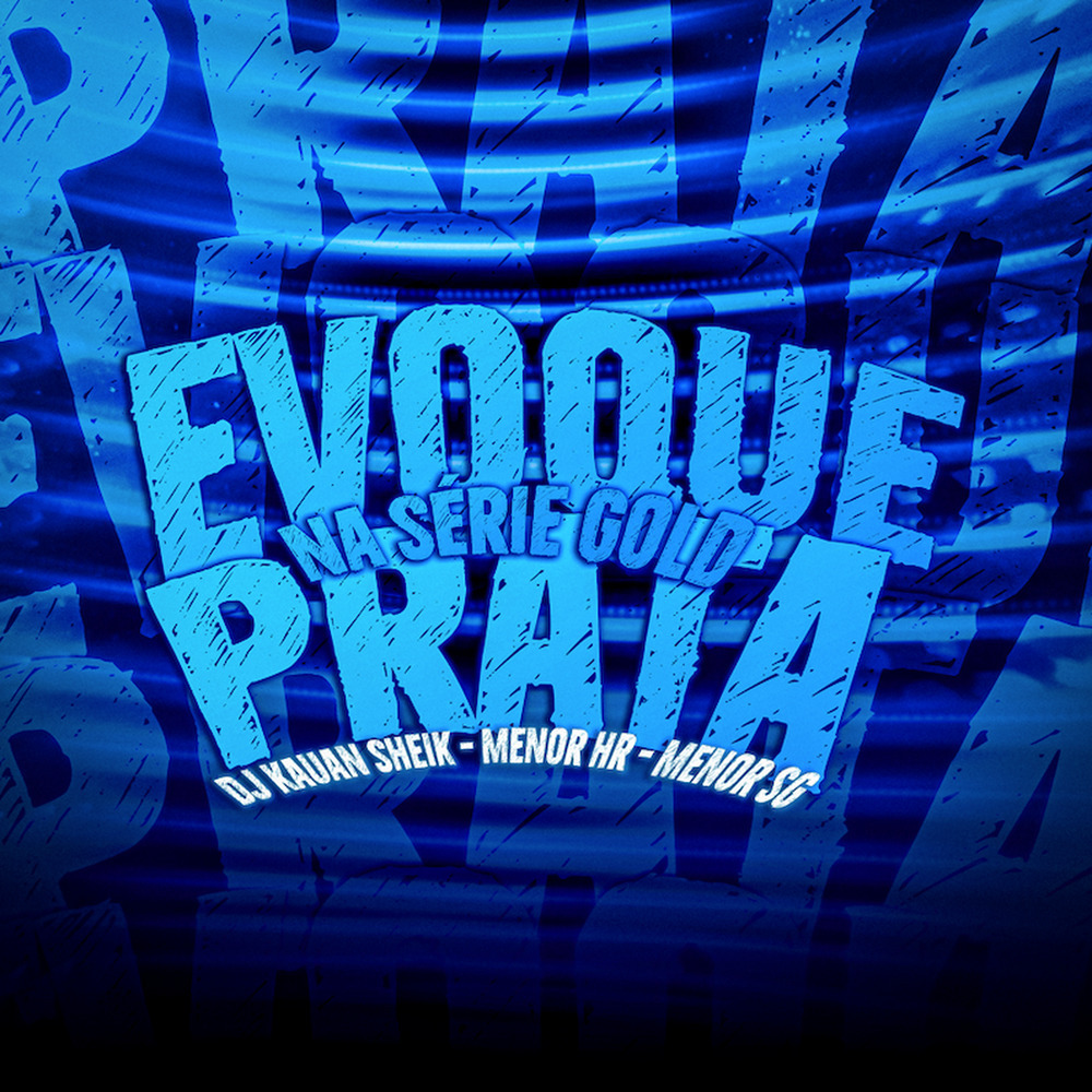 Evoque Prata na Serie Gold (Remix|Explicit)