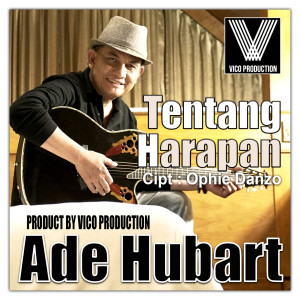 Listen to Tentang Harapan song with lyrics from Ade Hubart
