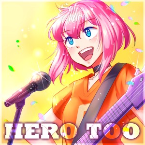 ดาวน์โหลดและฟังเพลง Hero Too พร้อมเนื้อเพลงจาก Sati Akura