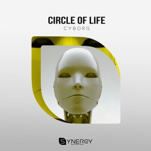 Circle Of Life的專輯Cyborg