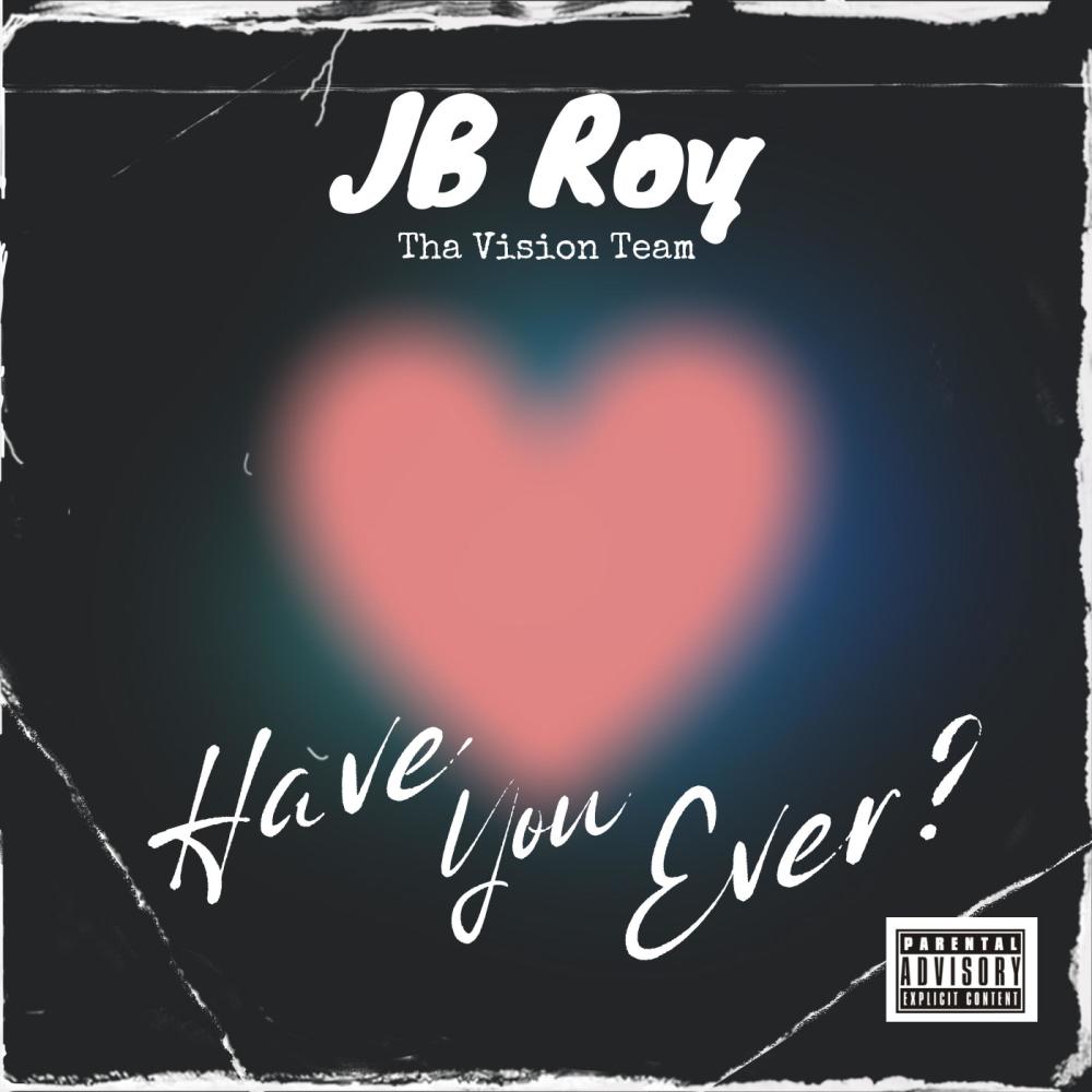 Have You Ever (Explicit)