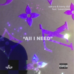 อัลบัม All I Need (Explicit) ศิลปิน Sakura