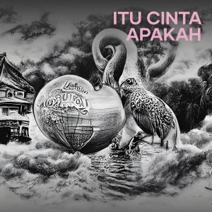 收听ZAINIRA MUSIC17的Itu Cinta Apakah歌词歌曲