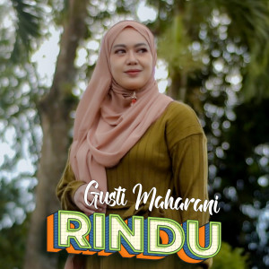 อัลบัม Rindu ศิลปิน Gusti Maharani