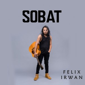 Sobat dari Felix Irwan