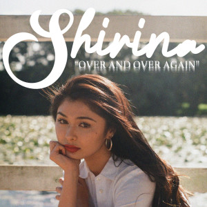 Album Over and over Again from Shirina