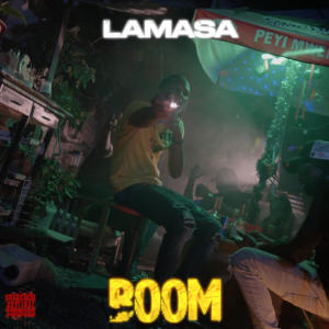 收聽Lamasa的BOOM (Explicit)歌詞歌曲