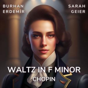 Burhan Erdemir的专辑Frédéric Chopin: Waltz, No. 2 in F minor, Op. 70