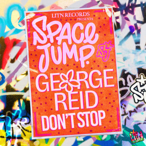 Space Jump的專輯Don't Stop (Edit)