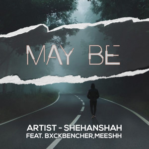 Shehanshah的专辑May Be