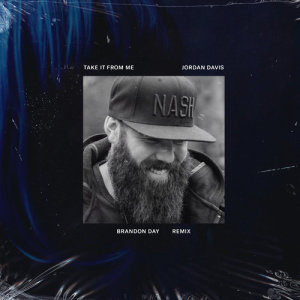 ดาวน์โหลดและฟังเพลง Take It From Me (Brandon Day Remix) พร้อมเนื้อเพลงจาก Jordan Davis