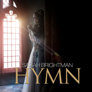 收聽Sarah Brightman的Hymn歌詞歌曲