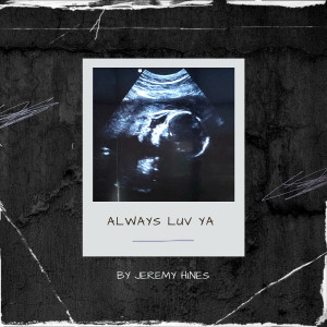 อัลบัม Always Luv Ya ศิลปิน Jeremy Hines