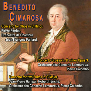 อัลบัม Benedito cimarosa - three great concertos ศิลปิน Jean-Pierre Rampal