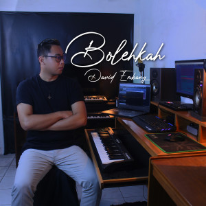 Dengarkan Bolehkah lagu dari David Embang dengan lirik