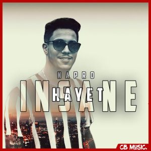 Listen to Hayet Insane song with lyrics from Napro