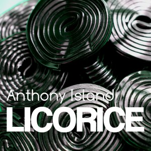 Listen to Licorice song with lyrics from Anthony Island