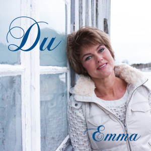 收聽Emma的Du歌詞歌曲
