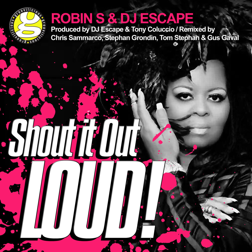 Shout It out Loud (Stephan Grondin Remix)