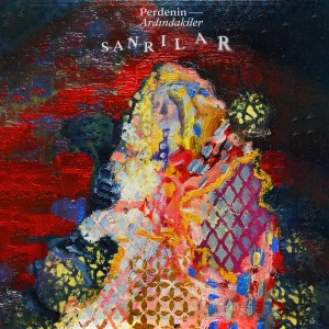 收聽Perdenin Ardındakiler的Uzaklara Savrulalım歌詞歌曲