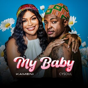 Listen to My Baby song with lyrics from Kameni